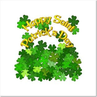 Happy Saint Patrick’s Day with Shamrocks Posters and Art